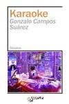 KARAOKE | 9788417200671 | Campos Suárez, Gonzalo | Librería Castillón - Comprar libros online Aragón, Barbastro