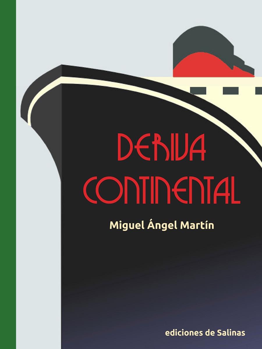 DERIVA CONTINENTAL | 9788409212620 | MARTÍN HERRANZ, MIGUEL ÁNGEL | Librería Castillón - Comprar libros online Aragón, Barbastro