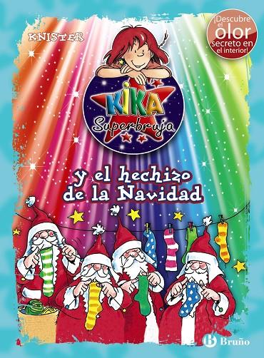 Kika Superbruja y el hechizo de la Navidad (ed. COLOR) | 9788469622254 | KNISTER | Librería Castillón - Comprar libros online Aragón, Barbastro