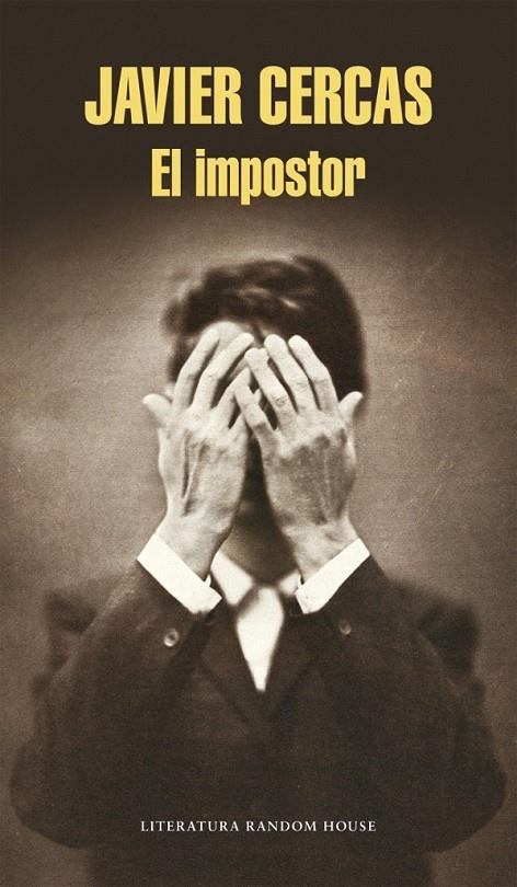 El impostor | 9788439729723 | CERCAS, JAVIER | Librería Castillón - Comprar libros online Aragón, Barbastro