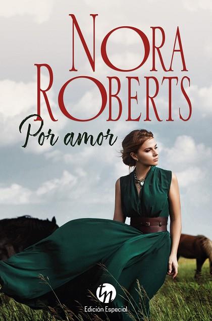 Por amor | 9788411056212 | Roberts, Nora | Librería Castillón - Comprar libros online Aragón, Barbastro