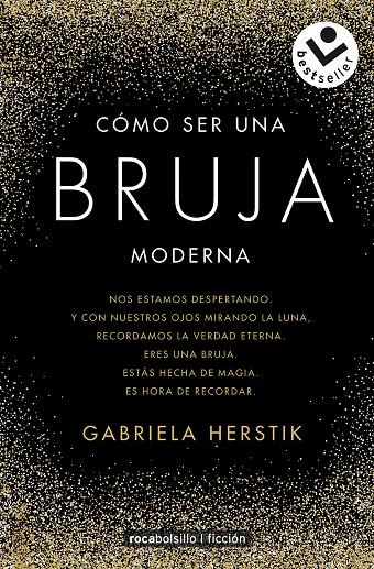 Cómo ser una bruja moderna | 9788417821210 | HERSTIK, GABRIELA | Librería Castillón - Comprar libros online Aragón, Barbastro