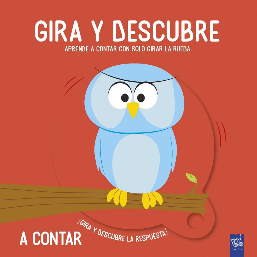 Gira y descubre. A contar | 9788408221470 | YOYO | Librería Castillón - Comprar libros online Aragón, Barbastro