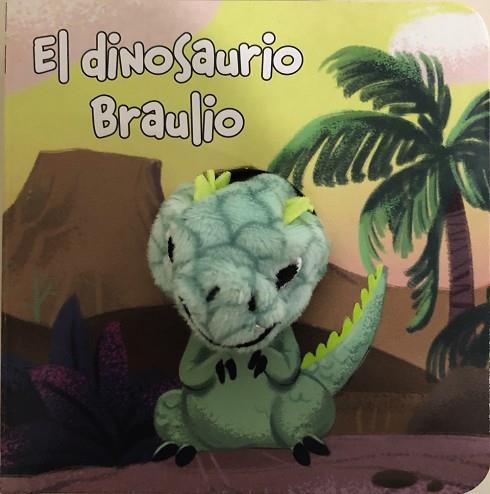 El dinosaurio Braulio | 9788469667668 | Varios | Librería Castillón - Comprar libros online Aragón, Barbastro