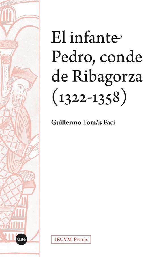 El infante Pedro, conde de Ribagorza (1322-1358) | 9788491689447 | Tomás Faci, Guillermo | Librería Castillón - Comprar libros online Aragón, Barbastro