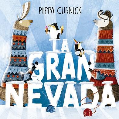 La gran nevada | 9788491456728 | Curnick, Pippa | Librería Castillón - Comprar libros online Aragón, Barbastro