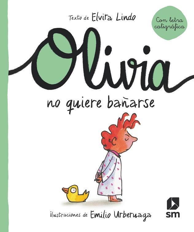 OLI. OLIVIA NO QUIERE BAÑARSE | 9788413927350 | Lindo, Elvira | Librería Castillón - Comprar libros online Aragón, Barbastro
