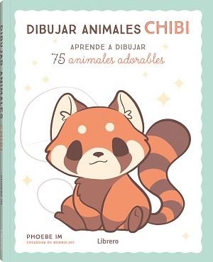 DIBUJAR ANIMALES CHIBI | 9789463597852 | IM, PHOEBE | Librería Castillón - Comprar libros online Aragón, Barbastro