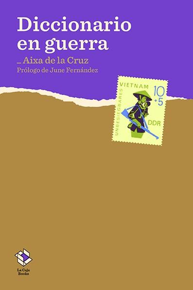 Diccionario en guerra | 978841749615 | De la Cruz, Aixa | Librería Castillón - Comprar libros online Aragón, Barbastro