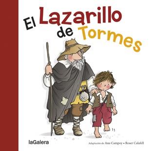 El Lazarillo de Tormes | 9788424657666 | CAMPOY, ANA (ADAPT.); CALAFELL, ROSER (IL·L.) | Librería Castillón - Comprar libros online Aragón, Barbastro