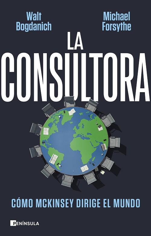 La consultora | 9788411001687 | Bogdanich, Walt ; Forsythe, Michael | Librería Castillón - Comprar libros online Aragón, Barbastro