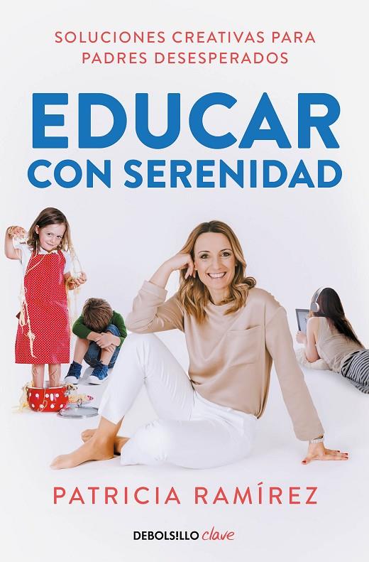 Educar con serenidad | 9788466352376 | Ramírez, Patricia | Librería Castillón - Comprar libros online Aragón, Barbastro