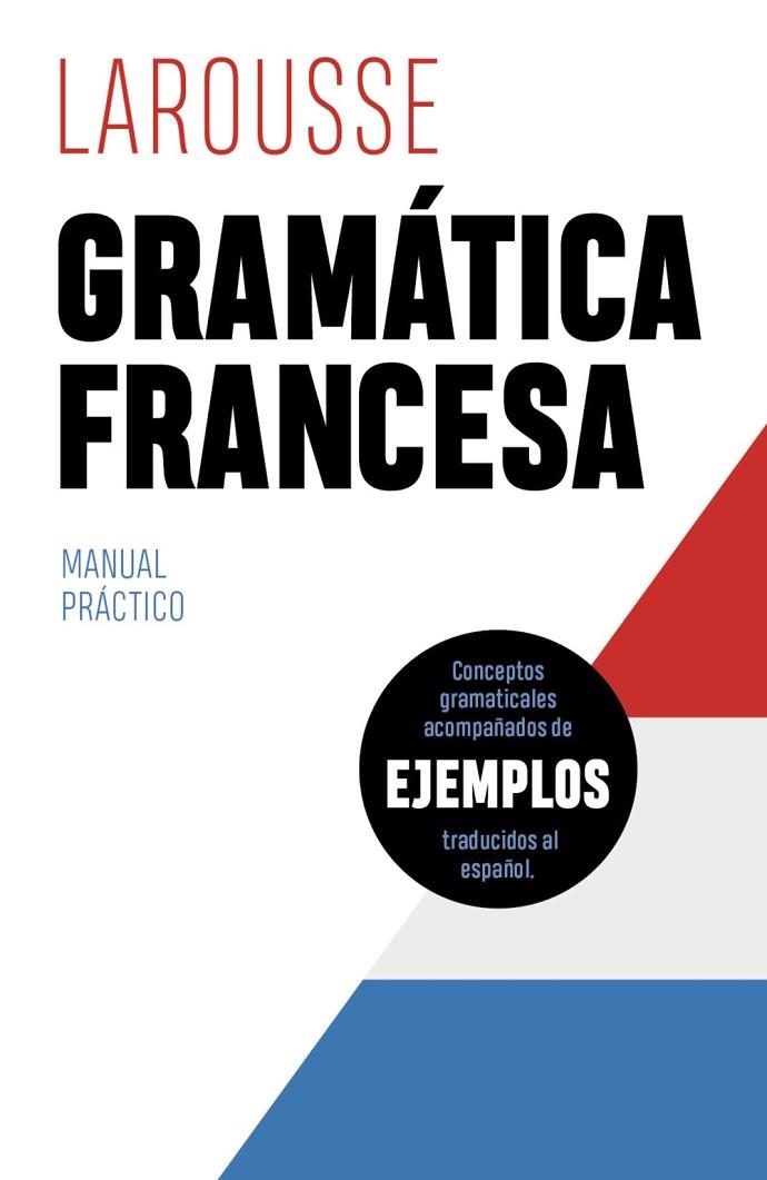 Gramática francesa | 9788418882449 | Éditions Larousse | Librería Castillón - Comprar libros online Aragón, Barbastro
