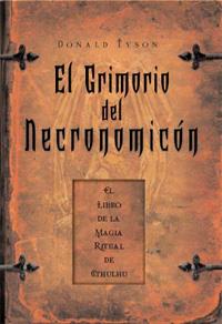 GRIMORIO DEL NECRONOMICÓN, EL | 9788441425439 | TYSON, DONALD | Librería Castillón - Comprar libros online Aragón, Barbastro
