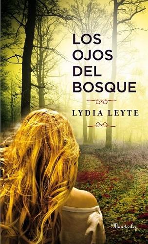 ojos del bosque, Los | 9788483654897 | Leyte, Lydia | Librería Castillón - Comprar libros online Aragón, Barbastro