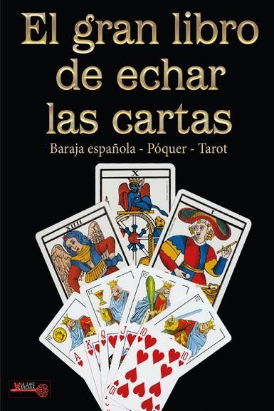 EL GRAN LIBRO DE ECHAR LAS CARTAS | 9788499176802 | AA.VV | Librería Castillón - Comprar libros online Aragón, Barbastro