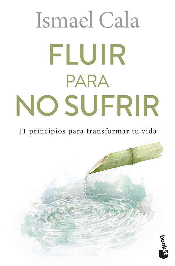 Fluir para no sufrir | 9788411191555 | Cala, Ismael | Librería Castillón - Comprar libros online Aragón, Barbastro