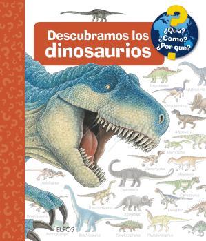 ¿Qué?... Descubramos los dinosaurios (2021) | 9788418459856 | Varios autores | Librería Castillón - Comprar libros online Aragón, Barbastro