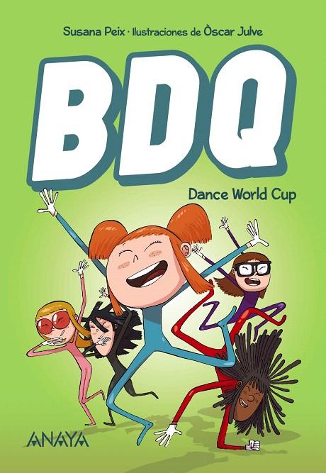 BDQ 2 : Dance World Cup | 9788469833797 | Peix, Susana | Librería Castillón - Comprar libros online Aragón, Barbastro