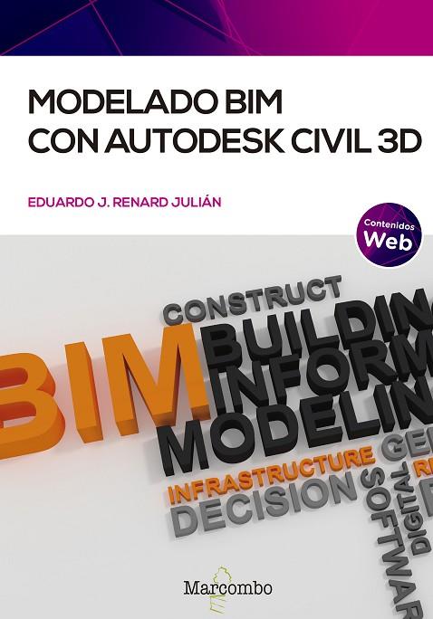 Modelado BIM con Autodesk Civil 3D | 9788426732835 | Renard Julián, Eduardo J. | Librería Castillón - Comprar libros online Aragón, Barbastro