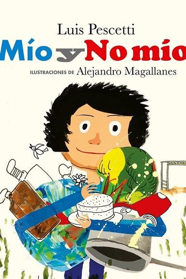 Mío y No mío | 9788446051893 | Pescetti, Luis | Librería Castillón - Comprar libros online Aragón, Barbastro