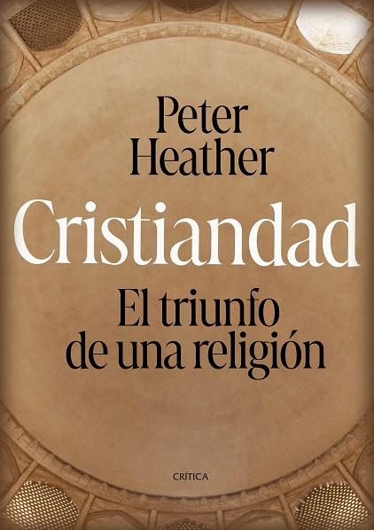 Cristiandad | 9788491996378 | Heather, Peter | Librería Castillón - Comprar libros online Aragón, Barbastro