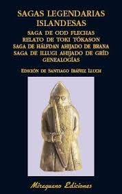 Sagas legendarias islandesas. Saga de Odd Flechas. Relato de Toki Tókason. Saga | 9788478134601 | Librería Castillón - Comprar libros online Aragón, Barbastro