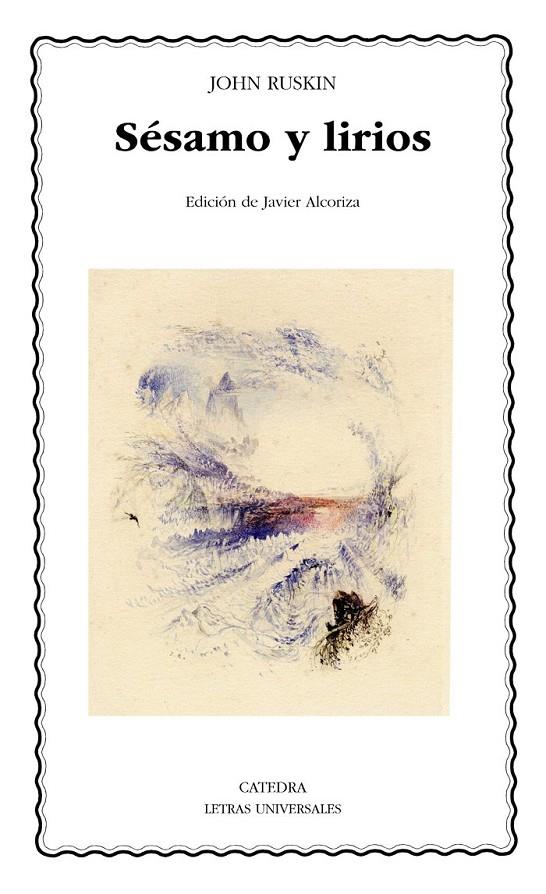 Sésamo y lirios | 9788437634500 | Ruskin, John | Librería Castillón - Comprar libros online Aragón, Barbastro