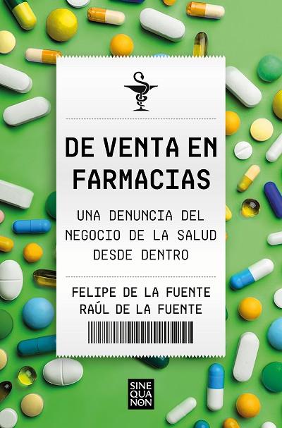 De venta en farmacias | 9788466674881 | De la Fuente, Felipe/De la Fuente, Raúl | Librería Castillón - Comprar libros online Aragón, Barbastro