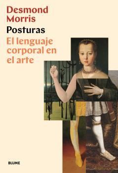 Posturas | 9788418075353 | Morris, Desmond | Librería Castillón - Comprar libros online Aragón, Barbastro