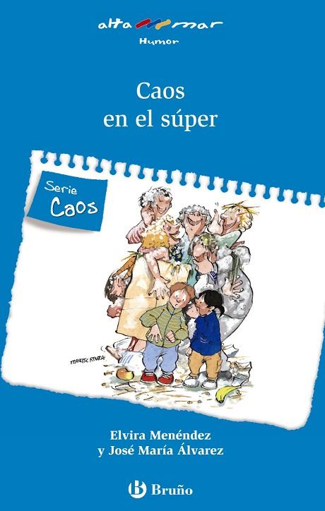 Caos en el súper | 9788421651209 | Menéndez, Elvira / Álvarez, José María | Librería Castillón - Comprar libros online Aragón, Barbastro