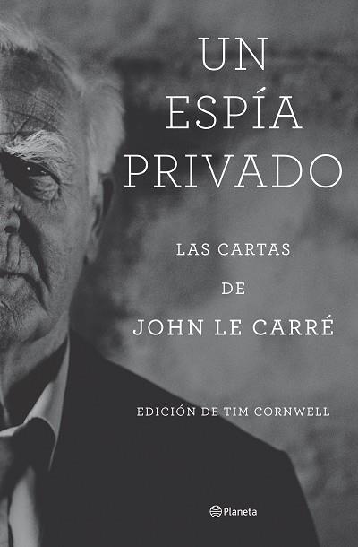 Un espía privado | 9788408277804 | le Carré, John | Librería Castillón - Comprar libros online Aragón, Barbastro