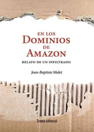 En los dominios de Amazon | 9788492755981 | Malet, Jean -Baptiste | Librería Castillón - Comprar libros online Aragón, Barbastro