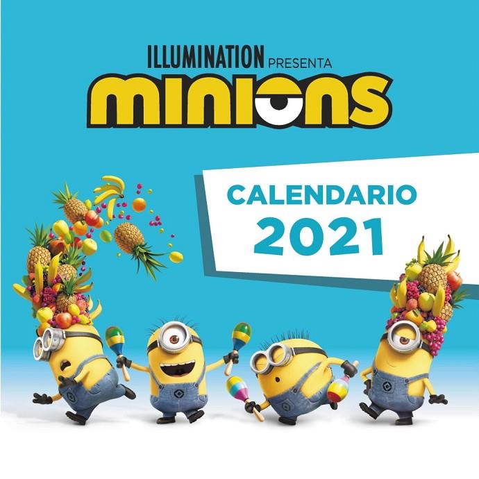 El calendario pared de los Minions 2021 | 9788418182020 | VV.AA. | Librería Castillón - Comprar libros online Aragón, Barbastro