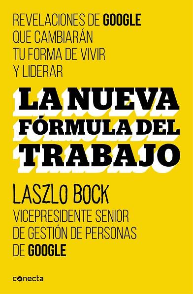 La nueva fórmula del trabajo | 9788416029488 | Bock, Laszlo | Librería Castillón - Comprar libros online Aragón, Barbastro