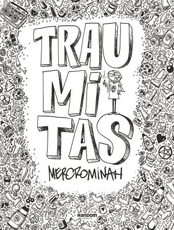 Traumitas | 9788417247560 | Mercrominah, | Librería Castillón - Comprar libros online Aragón, Barbastro