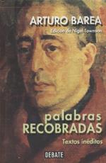 PALABRAS RECOBRADAS | 9788483062890 | BAREA, ARTURO | Librería Castillón - Comprar libros online Aragón, Barbastro
