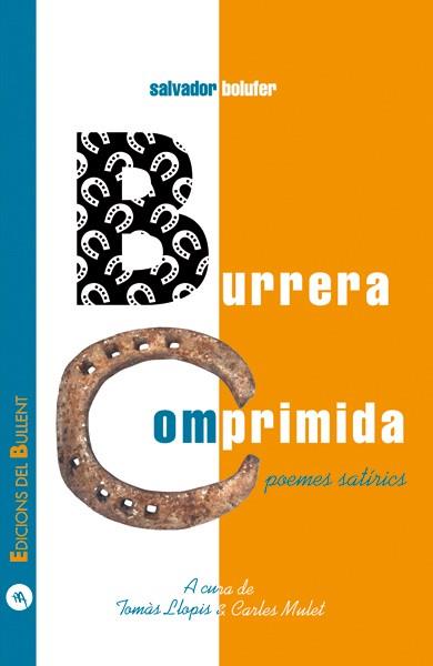 BURRERA COMPRIMIDA, LA | 9788489663404 | BOLUFER, SALVADOR | Librería Castillón - Comprar libros online Aragón, Barbastro