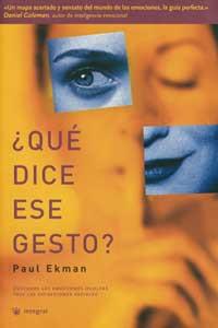 QUE DICE ESE GESTO? | 9788478712021 | EKMAN, PAUL | Librería Castillón - Comprar libros online Aragón, Barbastro