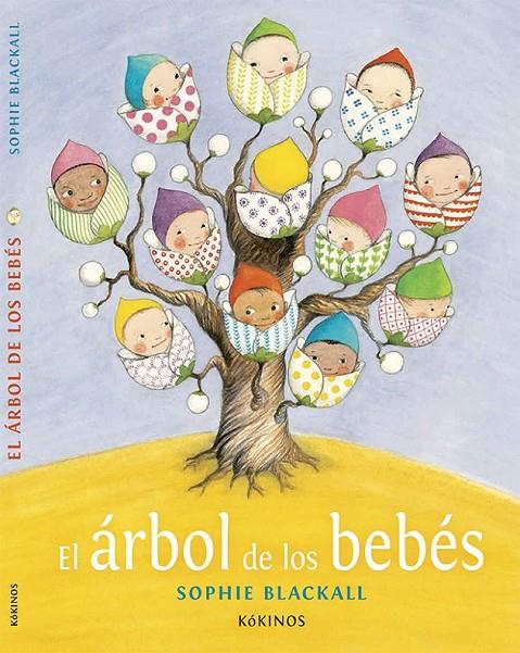 El árbol de los bebés | 9788416126354 | Blackall, Sophie | Librería Castillón - Comprar libros online Aragón, Barbastro