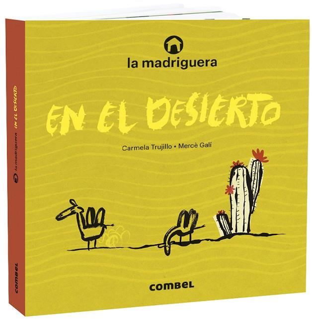 La madriguera en el desierto | 9788491015710 | Trujillo, Carmela | Librería Castillón - Comprar libros online Aragón, Barbastro