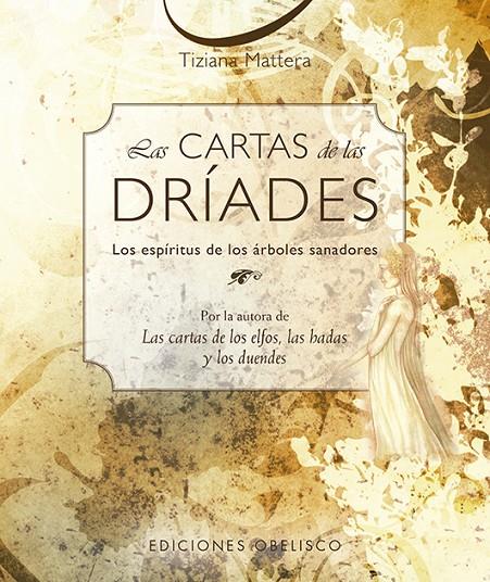 Las cartas de las dríades + baraja (N.E.) | 9788491116615 | Mattera, Tiziana | Librería Castillón - Comprar libros online Aragón, Barbastro