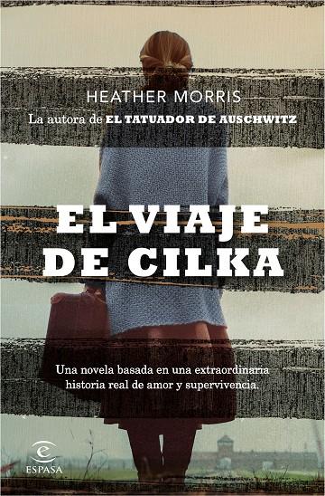 El viaje de Cilka | 9788467056945 | Morris, Heather | Librería Castillón - Comprar libros online Aragón, Barbastro