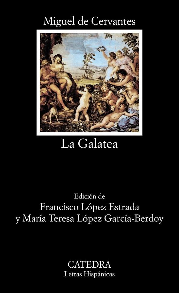 GALATEA, LA (LH) | 9788437613154 | CERVANTES SAAVEDRA, MIGUEL DE | Librería Castillón - Comprar libros online Aragón, Barbastro