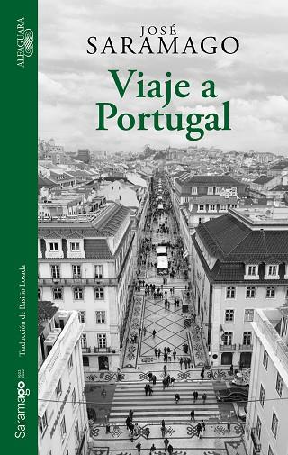 Viaje a Portugal (Edición ilustrada con fotografías) | 9788420462721 | Saramago, José | Librería Castillón - Comprar libros online Aragón, Barbastro