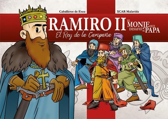 Ramiro II : El Rey de la Campana | 9788409157273 | Miguel Longás, Sergio; García Miana, Jorge A. | Librería Castillón - Comprar libros online Aragón, Barbastro