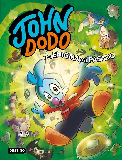 John Dodo 2. John Dodo y el enigma del pasado | 9788408241713 | Dodo, John | Librería Castillón - Comprar libros online Aragón, Barbastro