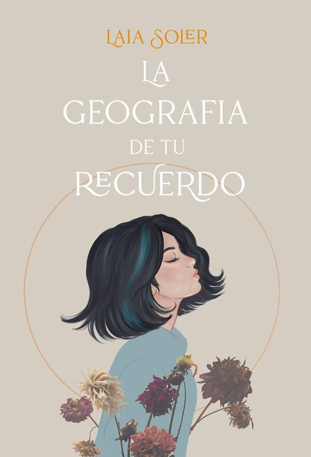 La geografía de tu recuerdo | 9788418059100 | Soler, Laia | Librería Castillón - Comprar libros online Aragón, Barbastro