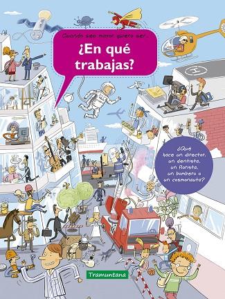 ¿En qué trabajas? | 9788418520235 | Sanza, Silvie | Librería Castillón - Comprar libros online Aragón, Barbastro