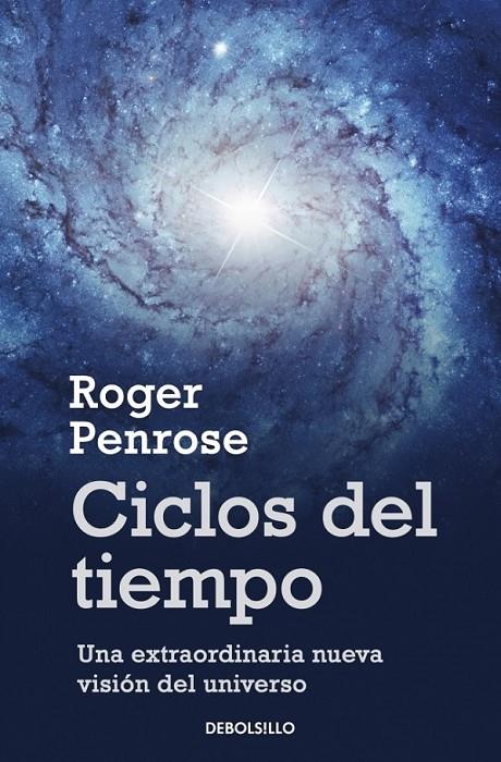 CICLOS DE TIEMPO | 9788499891996 | PENROSE, ROGER | Librería Castillón - Comprar libros online Aragón, Barbastro